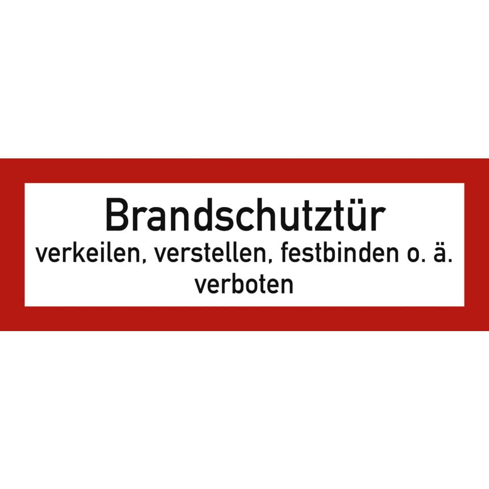 Brandschutztür verkeilen...verboten, Folie selbstklebend, 21 x 7,4 cm