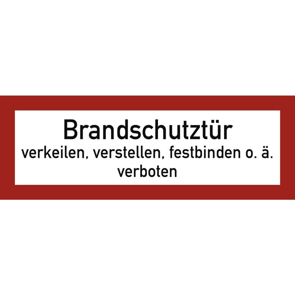 Brandschutztür verkeilen...verboten, Folie, doppelseitig, 210x74 mm